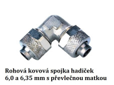 Rohová spojka, kov na hadice 6,0 mm i 1/4'' (6,35 mm)