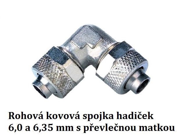 Rohová spojka, kov na hadice 6,0 mm i 1/4'' (6,35 mm)
